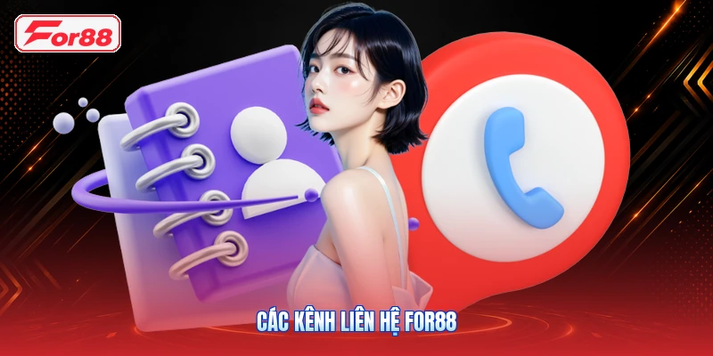 Các kênh liên hệ FOR88