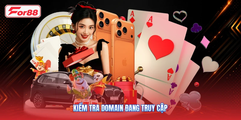 Kiểm tra domain đang truy cập
